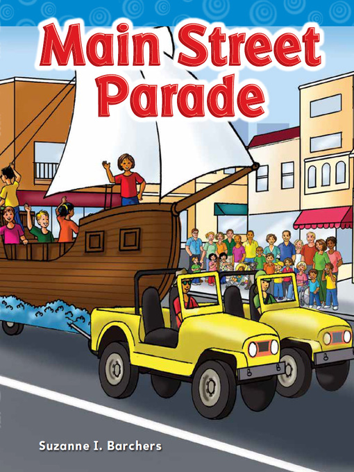 Title details for Main Street Parade by Suzanne I. Barchers - Available